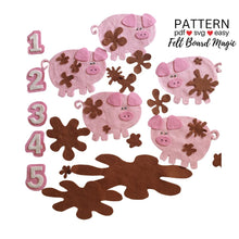 Load image into Gallery viewer, Five Muddy Pigs Felt Set Pattern