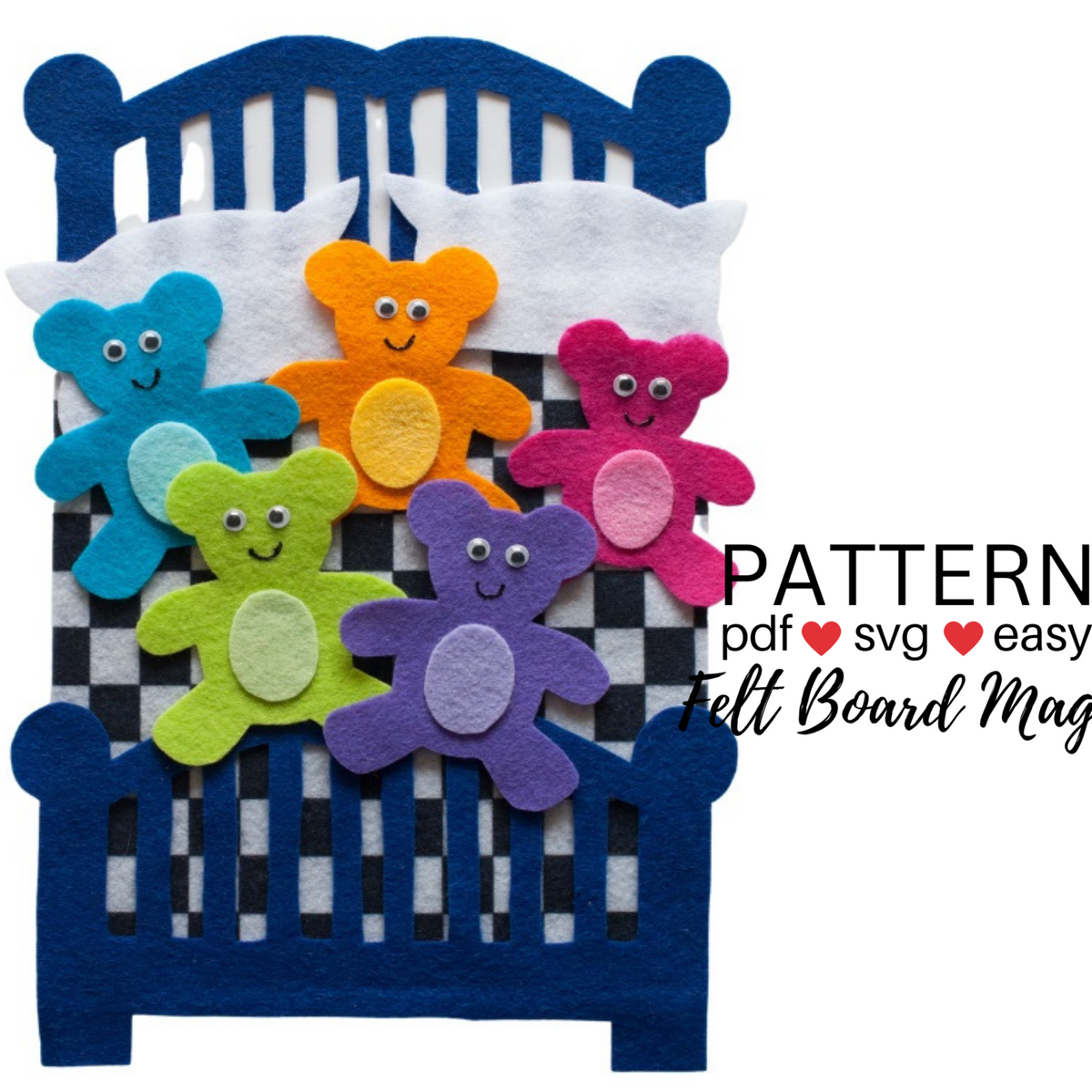 Five in the Bed Felt Set Pattern – Felt Board Magic