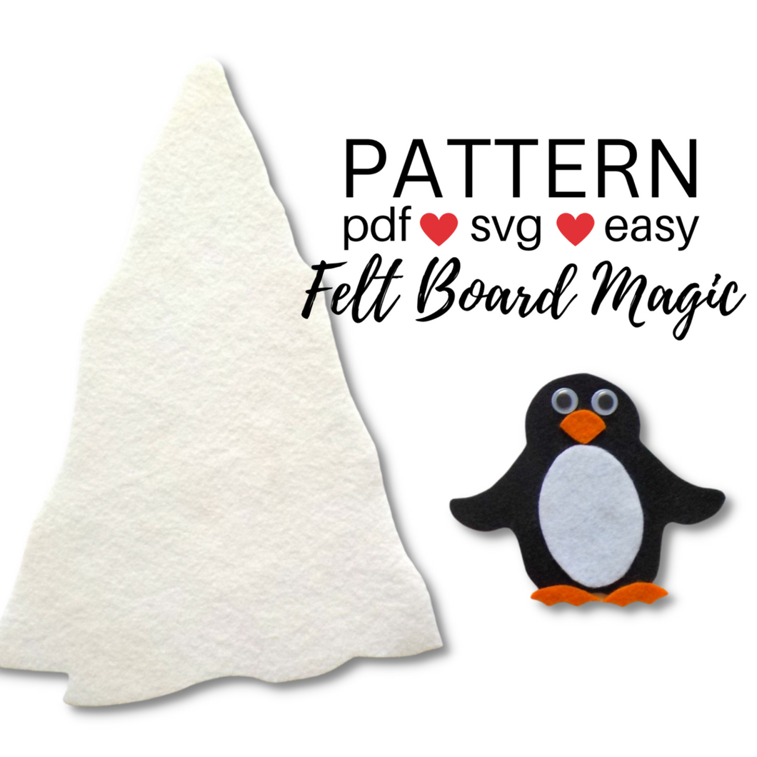 The Penguin Went Over the Iceberg Felt Set Pattern